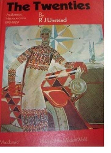 The Twenties: An Illustrated History in Colour ... 0382060946 Book Cover