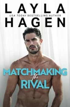Matchmaking The Rival - Book #2 of the Whitley Brothers