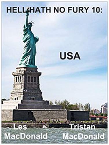 Hell Hath No Fury 10: USA