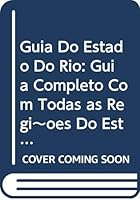 Guia do Estado do Rio: guia completo com todas as regiões do estado 8585316071 Book Cover
