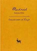 Madrid: Cuadernos De Viaje 8493531219 Book Cover