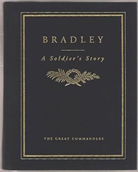 Paperback A soldier's story: Omar N. Bradley (Great commanders) Book