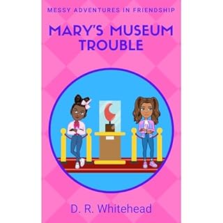 Mary's Museum Trouble Audiolibro Por D. R. Whitehead arte de portada