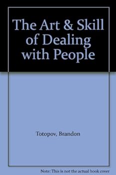 Hardcover The Art & Skill of Dealing with People Book