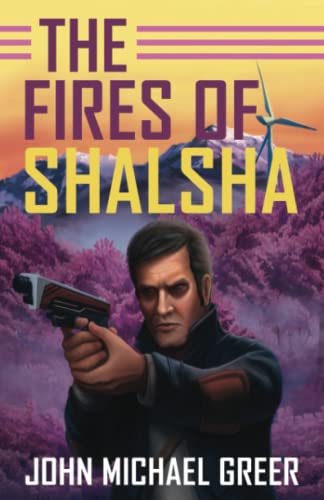 The Fires of Shalsha 0692571973 Book Cover