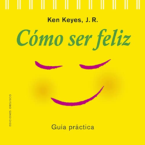 Cómo ser feliz