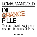 Die orange Pille