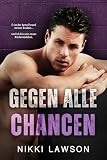 Cover zum Buch Gegen alle Chancen