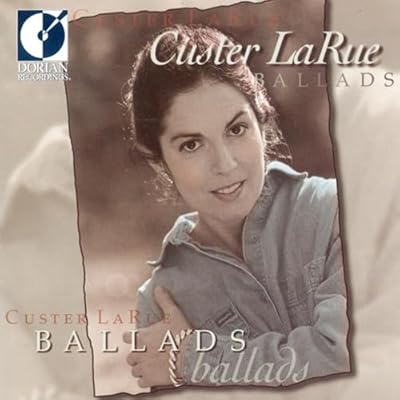 Custer La Rue: Ballads