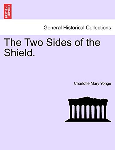 The Two Sides of the Shield.