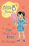 The Best Day Ever (Billie B. Brown)