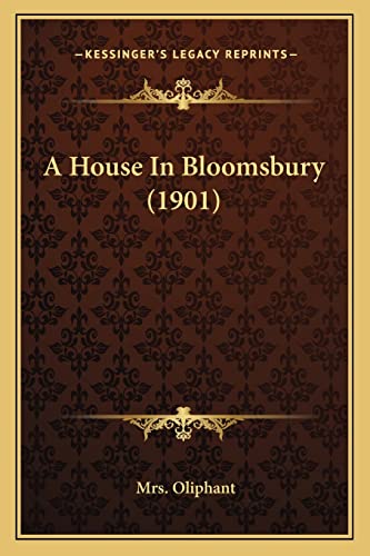 A House In Bloomsbury (1901)