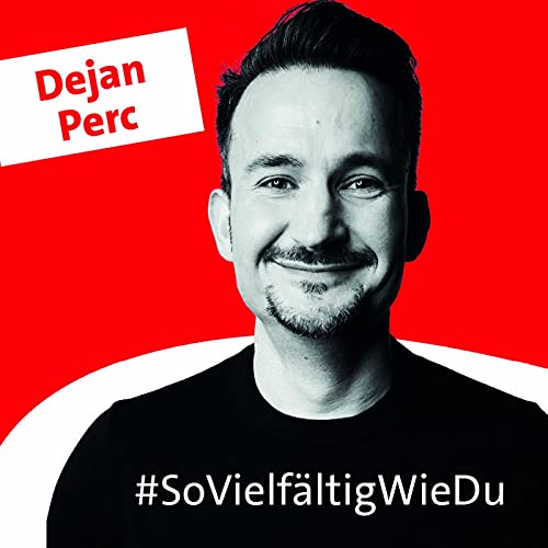 Couverture de Dejan Perc - So vielf&auml;ltig wie Du