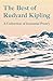 The Best of Rudyard Kipling: A Collection of Essential Poetry