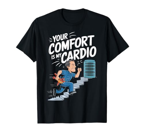 HVAC Tu comodidad es mi cardio Camiseta