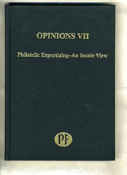 Hardcover Opinions VII Philatelic Expertizing-An Inside View Book