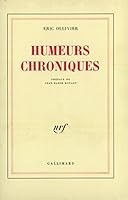 Humeurs chroniques (Blanche) (French Edition) 2070709736 Book Cover