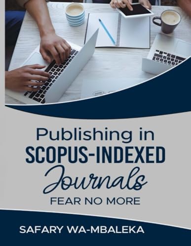 Publishing in Scopus-Indexed Journals: Fear No More