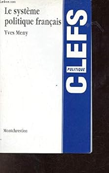 Paperback Le système politique français (Clefs. Politique) [French] Book