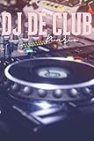  DJ de Club: Diario para amantes de la música electrónica