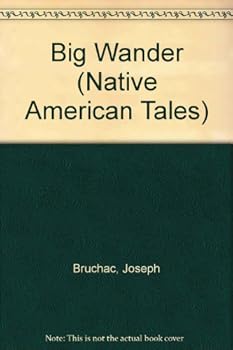 Library Binding Big Wander (Native American Tales) Book