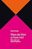  Heyde, D: Wenn das Wort zu Feuer wird