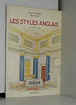Paperback LES STYLES ANGLAIS DE 1660 A 1900 [French] Book