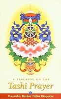 A Teaching on the Tashi Prayer 0971455457 Book Cover