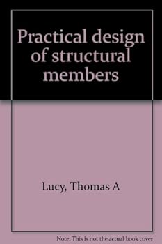 Hardcover Practical design of structural members Book