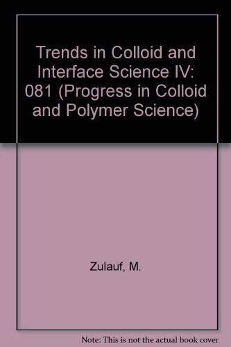 Trends in Colloidal and Interface Science 4: 0387913688 Book Cover