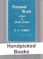 Personal Work A Book of Effective Methods Part I of How To Work for Christ B0038TQ8XS Book Cover