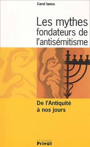 MYTHES FONDATEURS DE L'ANTISEMITISME