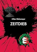 Zeitdieb: Die Legende von Bathory (German Edition) 3819261044 Book Cover
