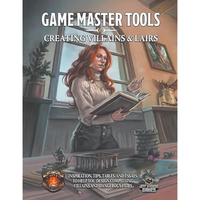 Game Master Tools: Creating Villains & Lairs
