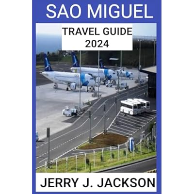 Sao Miguel Travel guide 2024: DISCOVER THE AZORES: UNVEILING PONTA DELGADA, UNCOVERING HIDDEN TREASURES, AND EMBRACING ECO-FRIENDLY ADVENTURES IN THIS ATLANTIC PARADISE