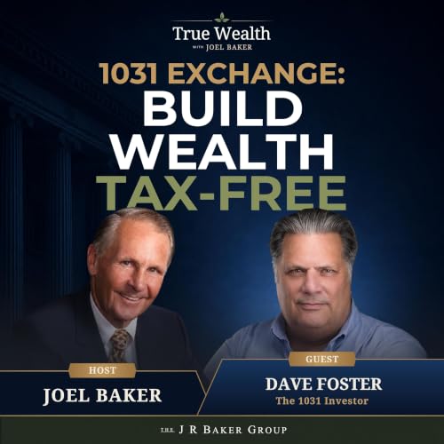 Episode 1: The 1031 Exchange: Build Wealth Tax-Free