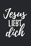  Jesus liebt dich: ca. A5 - 6x9 Zoll - Gebetstagebuch LINIERT  notiere deinen Vers des Tages  schreibe deine Gebete, Gedanken und Danksagungen nieder ...  christliche Geschenkidee  Dankbarkeitsbu