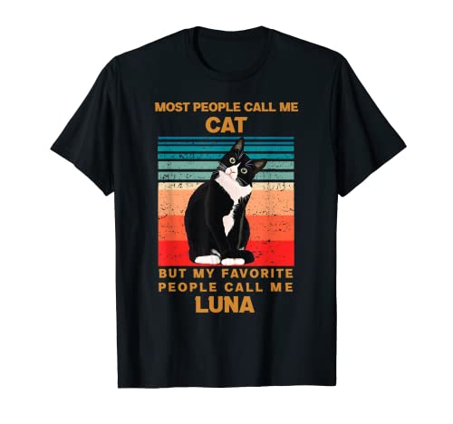 cat name Luna cute black cat my favorite people call Me T-Shirt