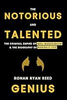 The Notorious & Talented Genius: The Criminal Empire Of Mrs. Mandelbaum & The Biography Of Margalit Fox B0D8KMYR7W Book Cover