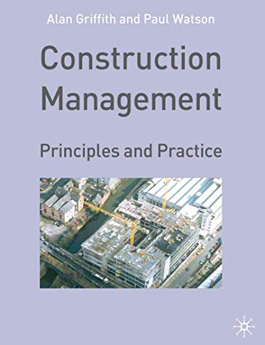 Construction Management: Principles and Practice
