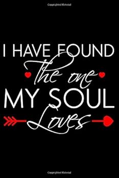 I Have Found the One My Soul Loves : Inspirational Notebook / Lined Journal