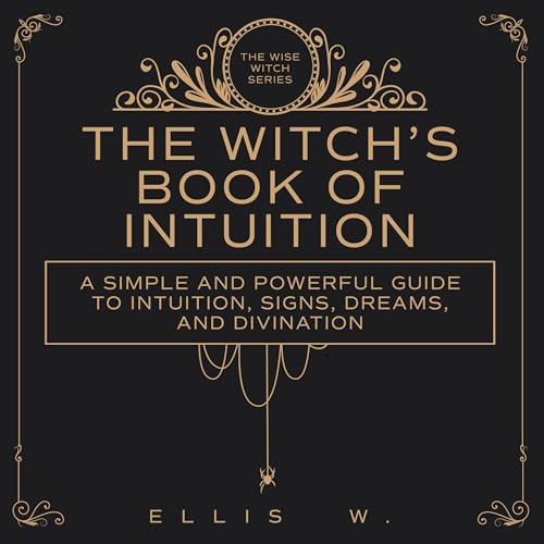 The Witch&rsquo;s Book of Intuition cover art