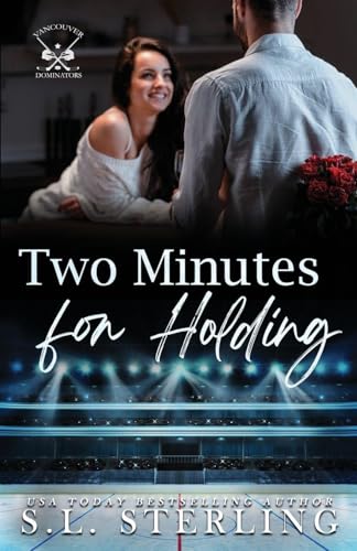 Two Minutes for Holding (Vancouver Dominators)