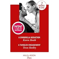 A Cinderella Seduction / A Tangled Engagement