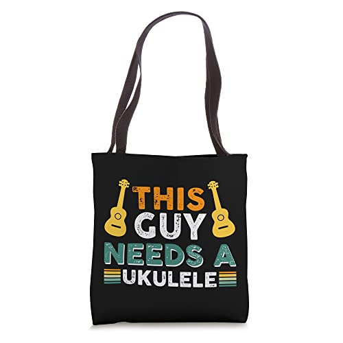 This Guy Needs A Ukulele Tote Bag