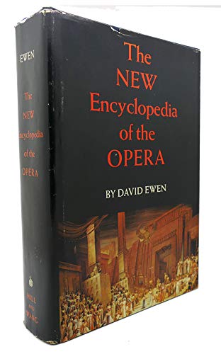 The New Encyclopedia of the Opera 0809072629 Book Cover