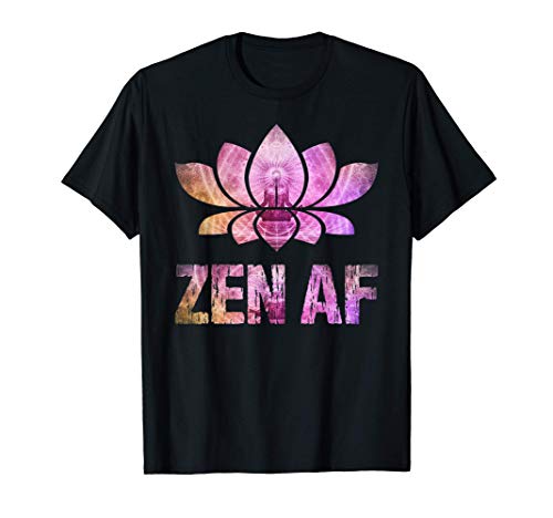 Zen AF Lotus Flower Cute Yoga Meditation Funny Camiseta