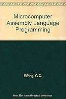 Microcomputer assembly language programming 0442222610 Book Cover