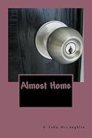 Almost Home, Volume 1 0692514449 Book Cover