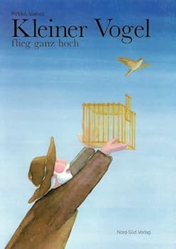 Hardcover Kleiner Vogel, flieg ganz hoch! [German] Book
